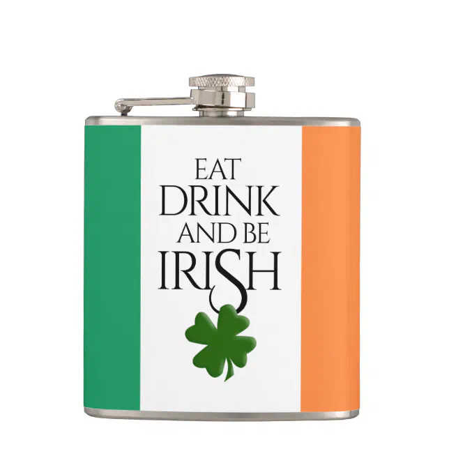 Shamrock Eat Drink and Be Irish Flag Flask