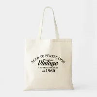 Vintage aged to perfection tote bag