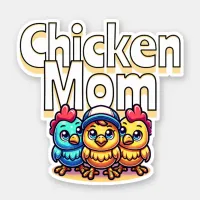Funny Cartoon Chicks | Chicken Mom  Sticker