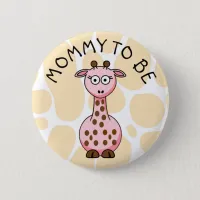 Mommy to be Giraffe Baby Shower button