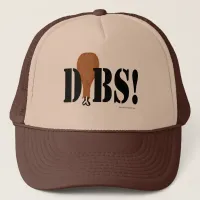 I Call Thanksgiving Dibs Trucker Hat