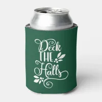 deck the halls Typography Holidays Can Cooler