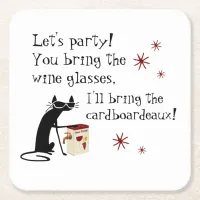 Cardboardeaux for Box Wine Funny Quote Cat Square Paper Coaster