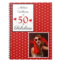 50 and Fabulous Name Photo Red 50th Birthday W Red Notebook