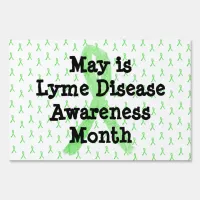 Lyme Disease Awareness Yard Sign for May