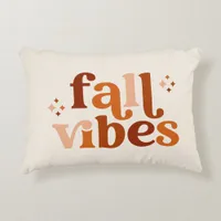 Fall Vibes Autumn Fall Decor Accent Pillow