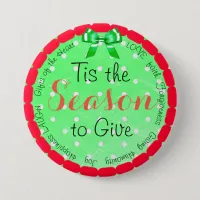 Tis the Season to Give Christmas Button