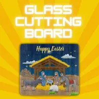 Happy Easter - Nativity | Cutting Board