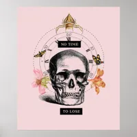 No Time To Lose Skull Collage Poster