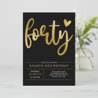 Forty | Modern Gold & Black 40th Birthday Party Invitation