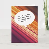 humor lover Happy Hour Getting Old Funny Birthday Card