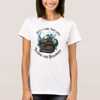 "Just a girl that likes Reading and Halloween" T-Shirt