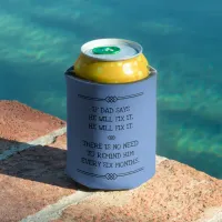 He Will Fix It Funny Dad Joke Can Cooler