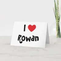 I Love Rowan Holiday Card