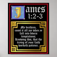 James 1:2 1:3 Illuminated New Testament Quote Poster