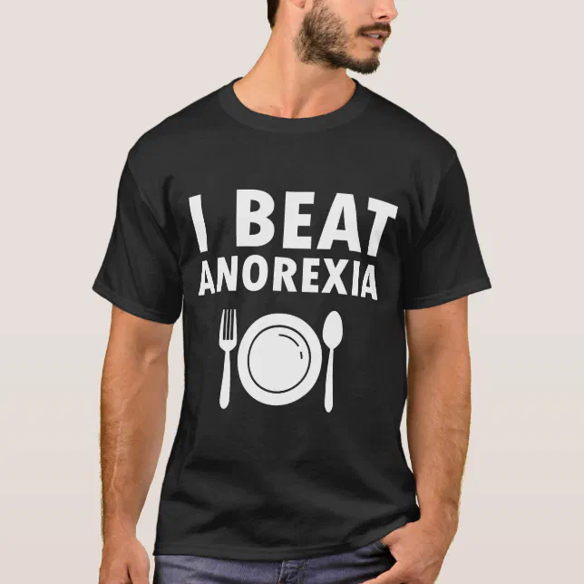 I Beat Survived Anorexia Awareness Survivor T-Shirt