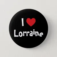 I Love Lorraine Pinback Button