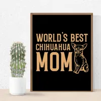 Worlds Greatest Chihuahua Mom Poster