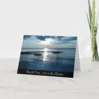 Breath Deep & Live in the Moment Inspirational Card