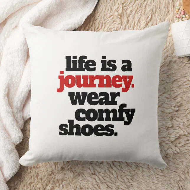 Funny Life is a Journey ... Throw Pillow