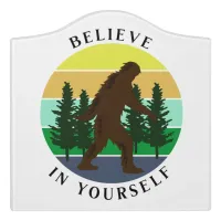 Believe in Yourself | Vintage Sunset Bigfoot   Door Sign