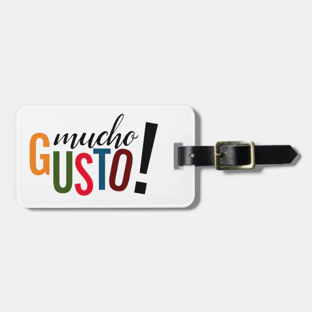 Colorful Mucho Gusto! Pleased to Meet You Luggage Tag