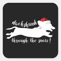 Dachshund through the snow Christmas Holidays Square Sticker