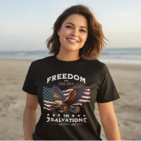 Faith and Freedom T-Shirt