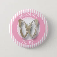 Pink Butterfly Mommy to be baby shower button