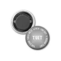 A Round Tuit Humorous Grey Gradient Magnet