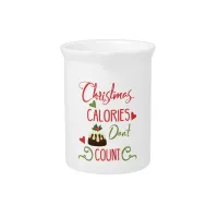 christmas calories dont count funny holiday quote pitcher