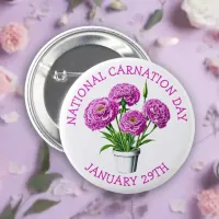 National Carnation Day January 29th Button