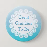 Great Grandma to Be Baby Shower Button
