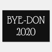 Bye-Don Anti Trump Sign