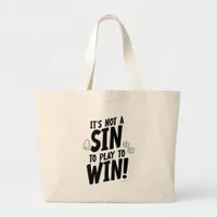 Epic No Sin to Win Boardgamer Meeple Saying Large Tote Bag