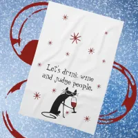 Drink Wine Judge People Funny Quote with Cat Kitchen Towel