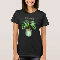 Monstera plant | Plant Mom  T-Shirt