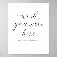 Elegant Wedding Wish You Were Here in Memory Sign