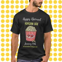 Happy National Popcorn Day - January 19th T-Shirt