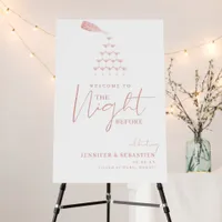 Champagne Night Before Rehearsal Dinner Welcome Foam Board