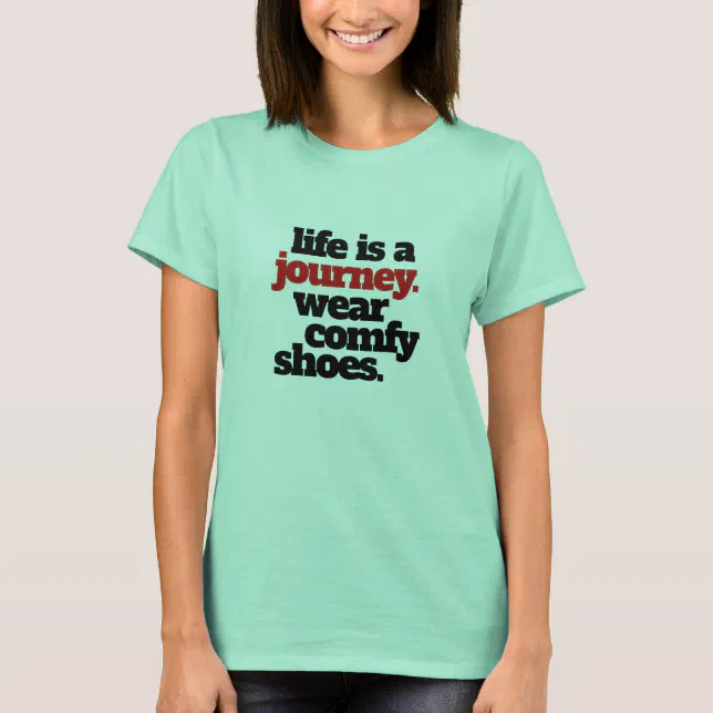 Funny Life is a Journey ... T-Shirt