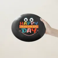 Colorful Happy Teachers Day Funny Face Wham-O Frisbee