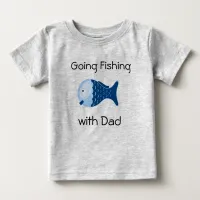 Going Fishing with Dad Toddlers Shirt