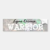 Lyme Disease Warrior Bumper Sticker