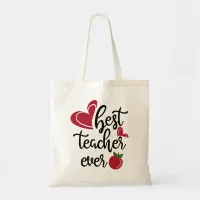 Best teacher ever typography teachers tote bag