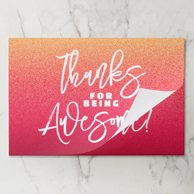 Thanks for Being Awesome! World Compliment Day Paper Pad