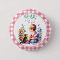 Little Girl and Kitten | Mom to be Baby Shower Button