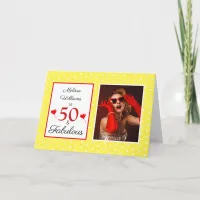 50 & Fabulous 50th Birthday Photo Yellow White Dot Card