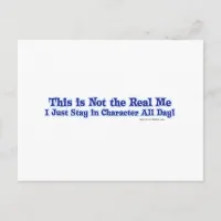 Not the real me. postcard