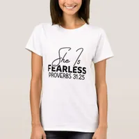 She Is Fearless - Christian T-Shirt